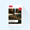 MM MaschinenMarkt: "Sheet Metal Processing" dossier, Publishing Date , Oct. 18, 2027