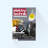 elektrotechnik AUTOMATISIERUNG: Issue 2/25, Publishing Date 25.03.2025 (Hannover Messe, Automatisierungstreff, Sensor+Text, PCIM, battery show))