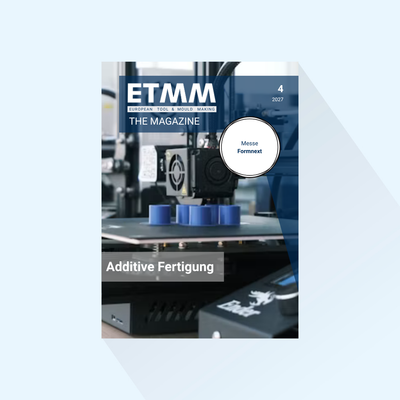 ETMM: Issue 4/2027, Publishing Date: October 15, 2027 (October: Additive Manufacturing, Trade fair issues on formnext)