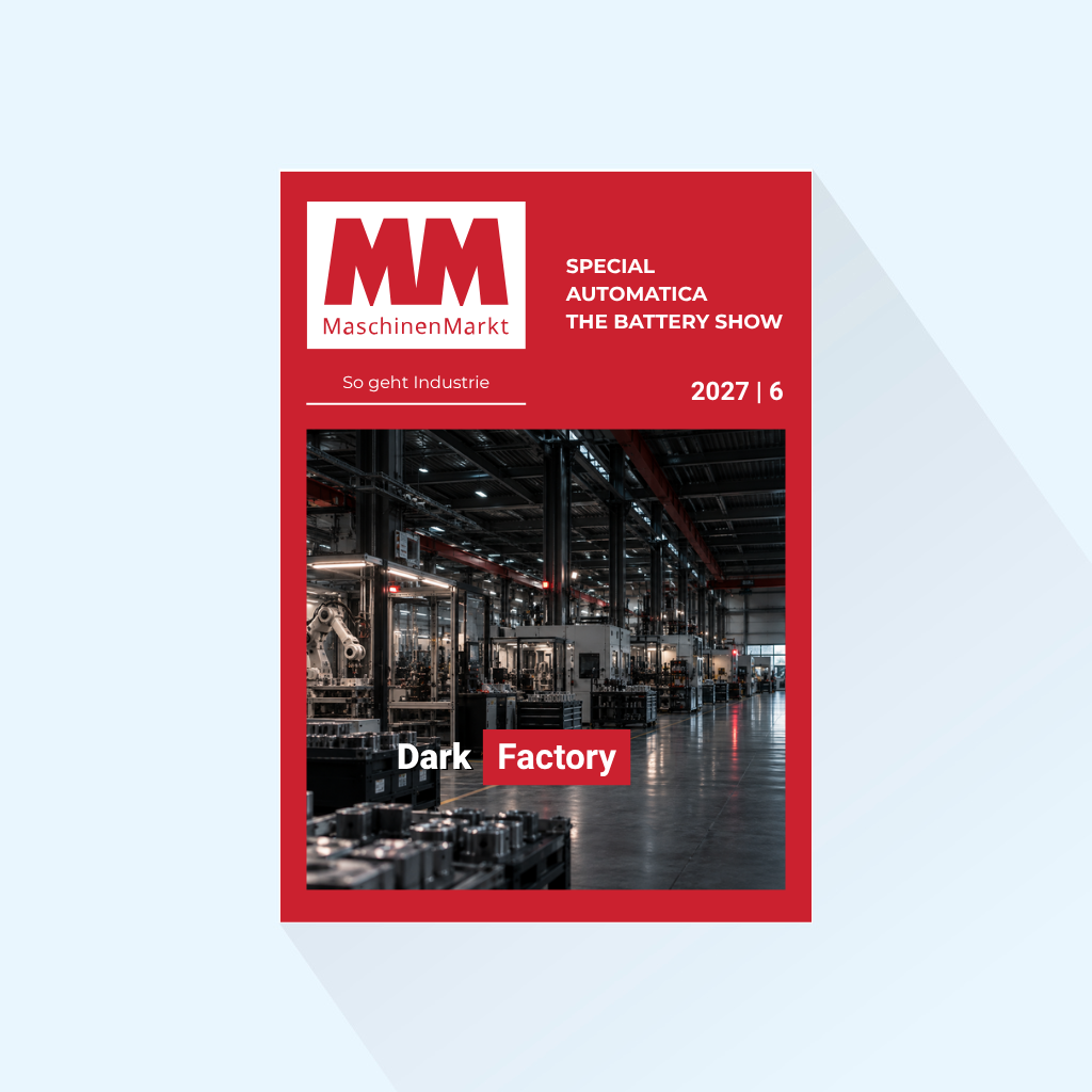 MM MaschinenMarkt: Issue 6/27, Publishing Date: June 7, 2027 (June: Dark Factory, Trade fair issues on automatica and The Battery Show Europe)