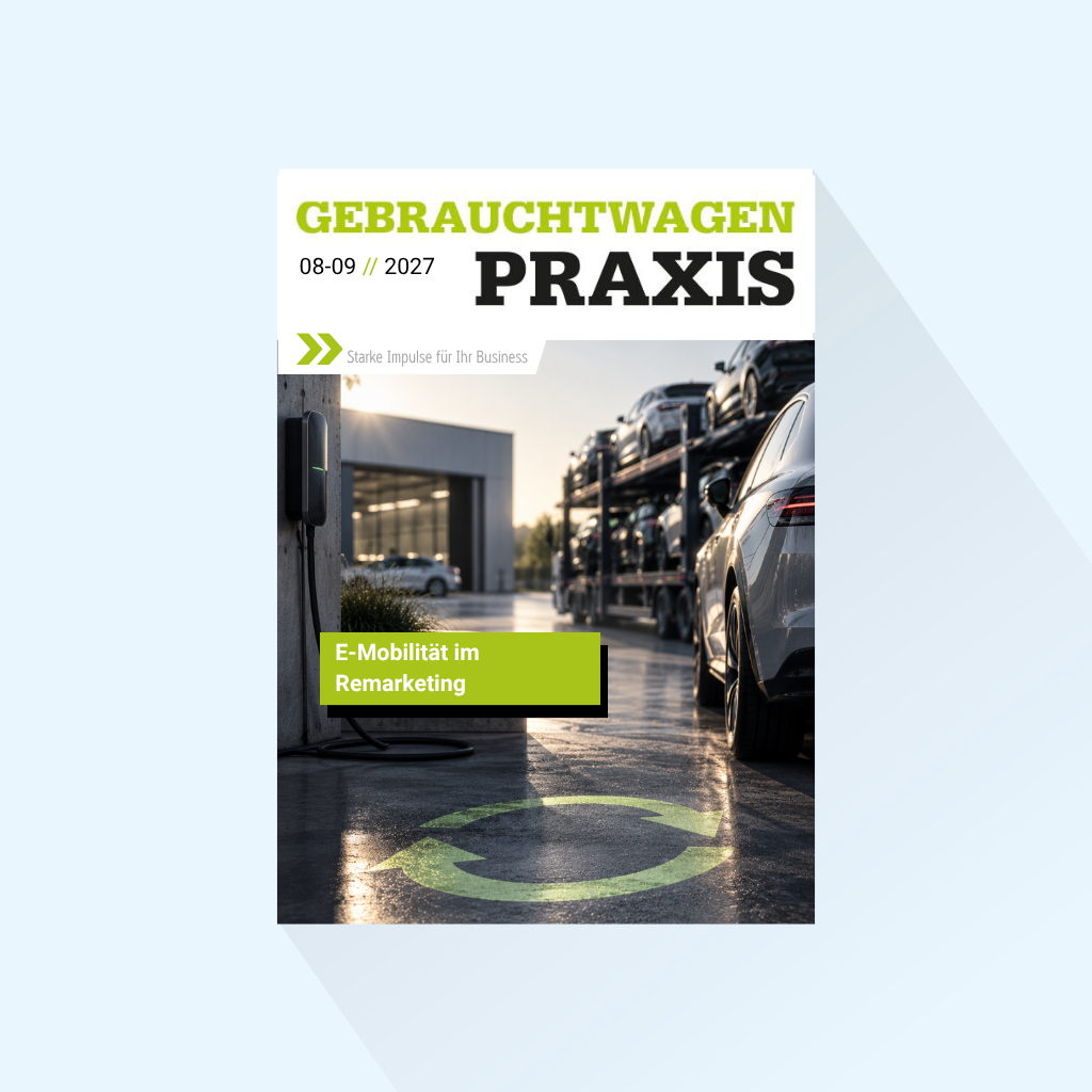 Gebrauchtwagen Praxis: Issue 9/2027, Publishing Date: September 2, 2027 (September: E-Mobility in Remarketing)
