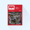 MM MaschinenMarkt: Issue 9/27, Publishing Date: September 20, 2027 (September: Automotive & Aerospace, Trade fair issues on EMO and Fakuma)
