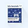 kfz-betrieb版期 数字化 2025》特刊（29/30），出版日期：2025 年 7 月 25 日