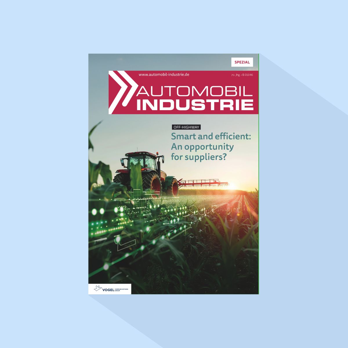 Automobil Industrie: Sonderausgabe 204/25 zur Agritechnica , Erscheinungstag: 03.11.2025