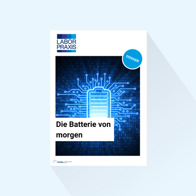 LABORPRAXIS: Dossier „Die Batterie von morgen“, Erscheinungstag 26.09.2024