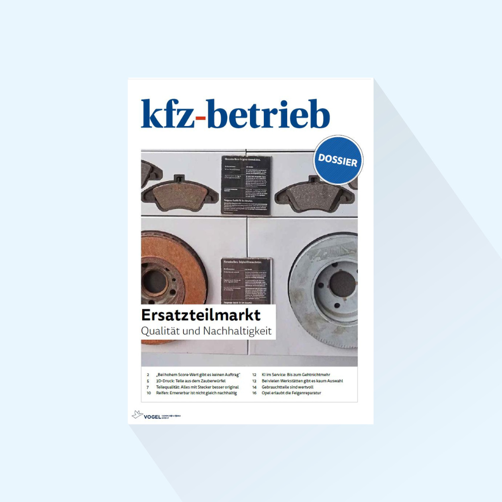 kfz-betrieb: Dossier „Qualität und Nachhaltigkeit auf dem Ersatzteilmarkt“, Erscheinungstag 30.09.2024