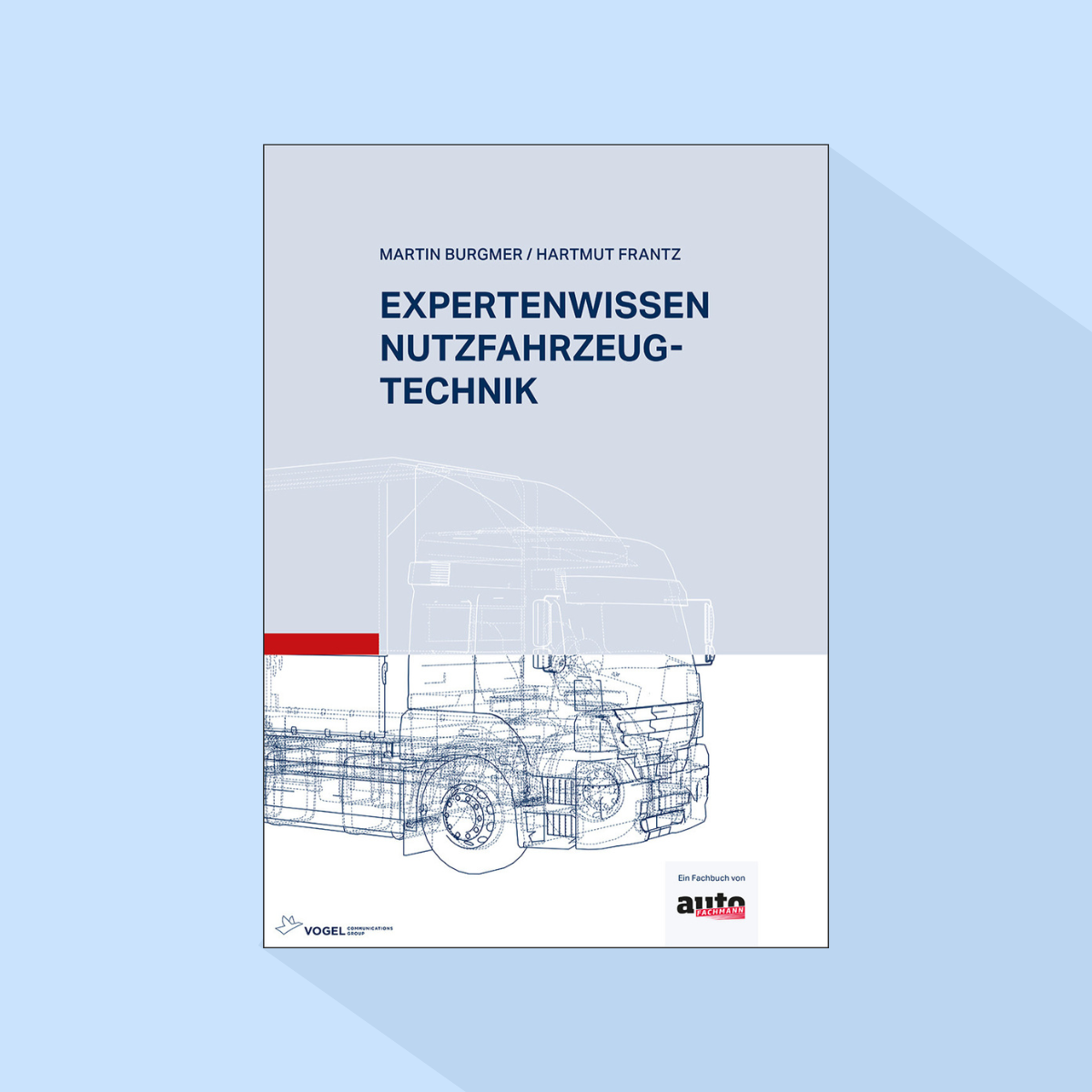 FACHBUCH: Expertenwissen Nutzfahrzeugtechnik