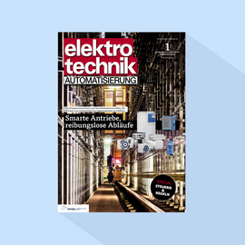 elektrotechnik AUTOMATISIERUNG: Ausgabe 1/26, Erscheinungstag: 24.02.2026